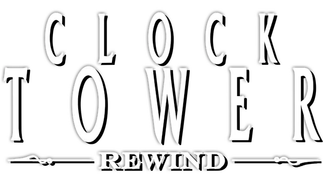 钟楼 重制版 | Clock Tower: Rewind